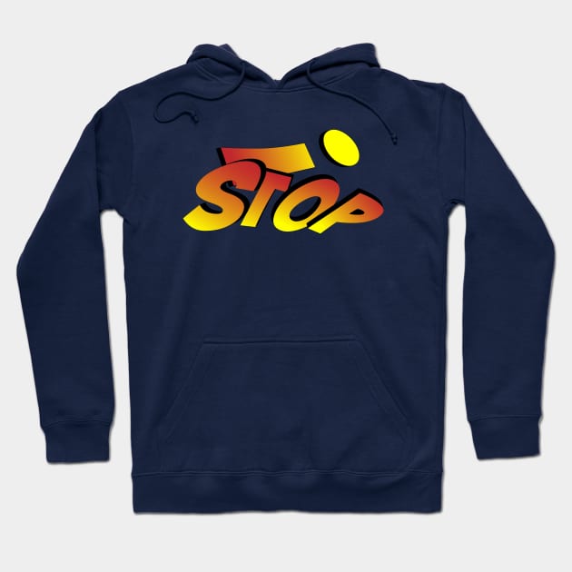 Stop! 3D art graphic Hoodie by MultistorieDog